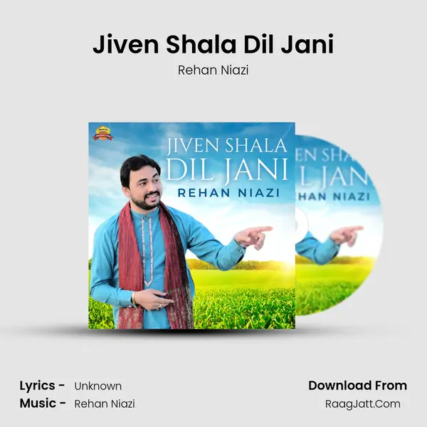 Jiven Shala Dil Jani MP3 Song by Rehan Niazi Cover