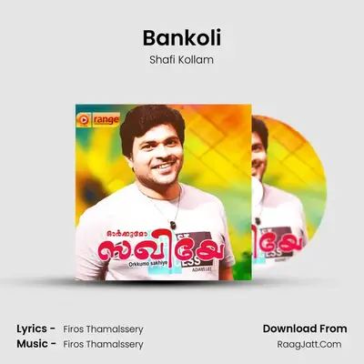Bankoli MP3 Song by Shafi Kollam Cover