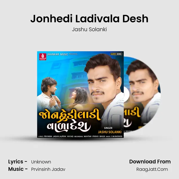 Jonhedi Ladivala Desh - Single - Jashu Solanki