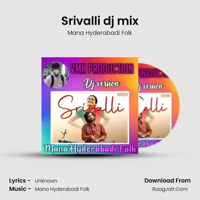 Srivalli dj mix MP3 Song by Mana Hyderabadi Folk Cover