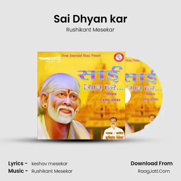 Sai Dhyan kar MP3 Song by Rushikant Mesekar Cover