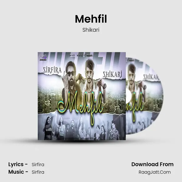 Mehfil - Shikari