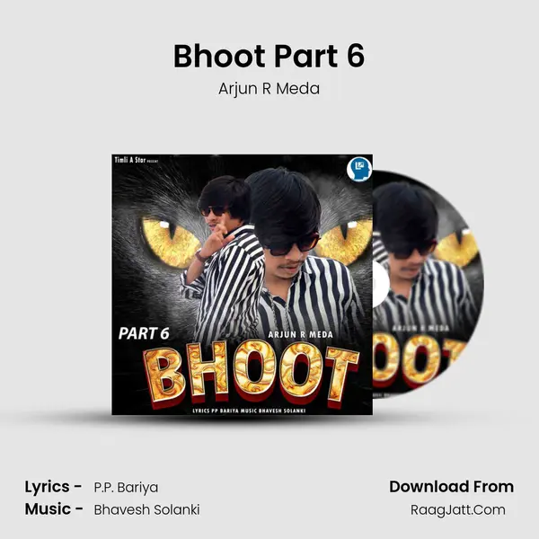 Bhoot Part 6 - Arjun R Meda
