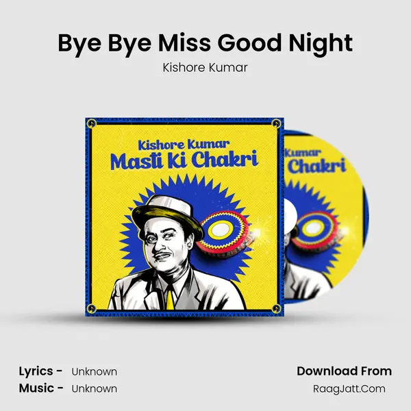 Bye Bye Miss Good Night Cover