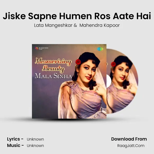 Jiske Sapne Humen Ros Aate Hai Cover