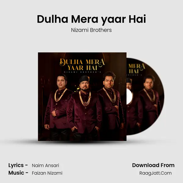 Dulha Mera yaar Hai MP3 Song by Nizami Brothers Cover