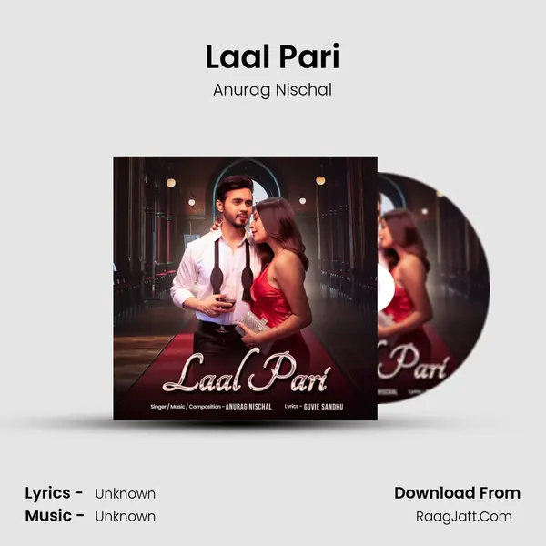 Laal Pari MP3 Song by Anurag Nischal Cover