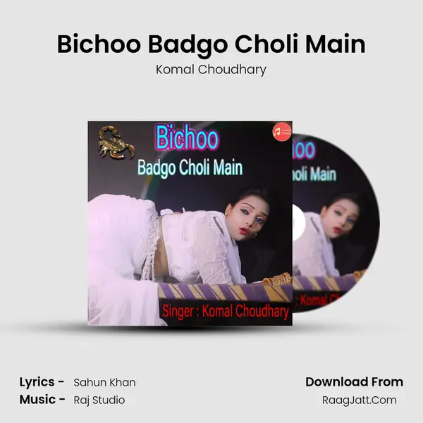 Bichoo Badgo Choli Main MP3 Song by Komal Choudhary Cover