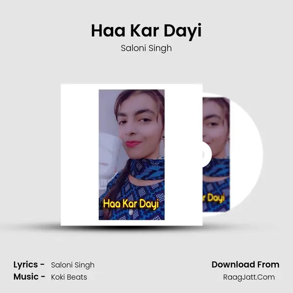 Haa Kar Dayi mp3 song