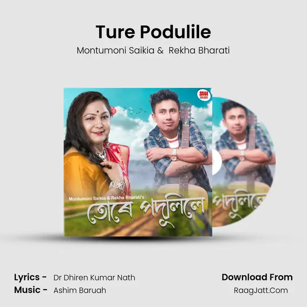 Ture Podulile - Montumoni Saikia