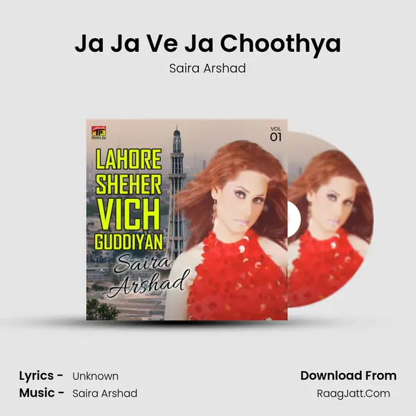 Ja Ja Ve Ja Choothya MP3 Song by Saira Arshad Cover