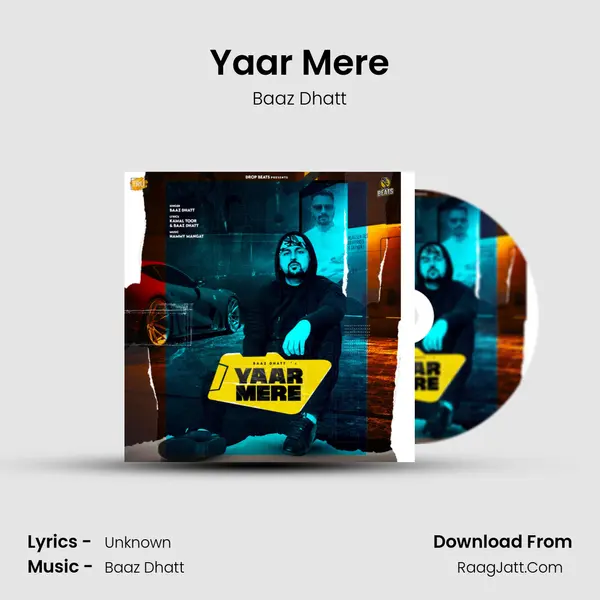 Yaar Mere MP3 Song by Baaz Dhatt Cover