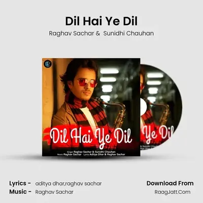 Dil Hai Ye Dil mp3 song