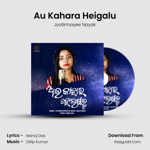 Au Kahara Heigalu - Jyotirmayee Nayak