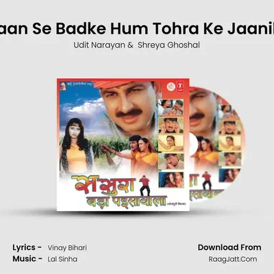Jaan Se Badke Hum Tohra Ke Jaanile MP3 Song by Udit Narayan Cover
