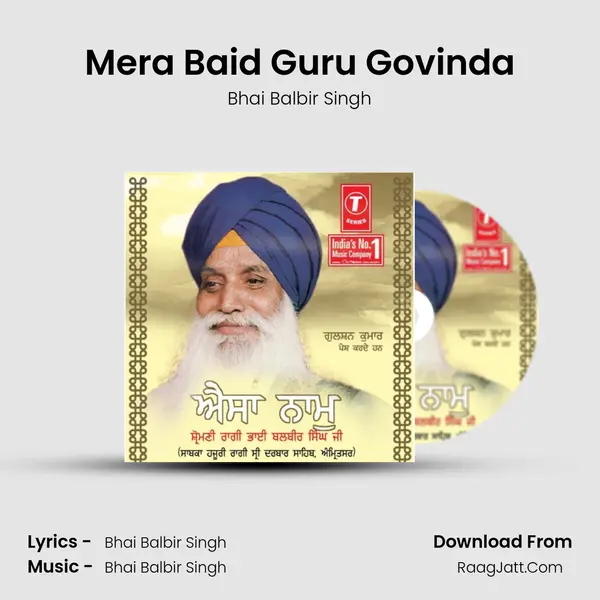 Mera Baid Guru Govinda MP3 Song by Bhai Balbir Singh Cover