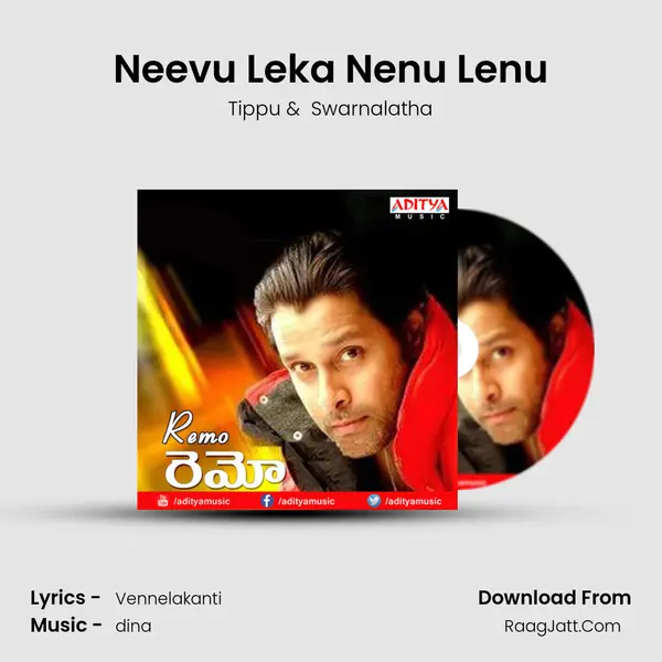 Neevu Leka Nenu Lenu MP3 Song by Tippu Cover