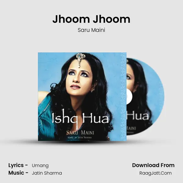 Jhoom Jhoom MP3 Song by Saru Maini Cover