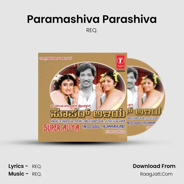 Paramashiva Parashiva MP3 Song by REQ. Cover