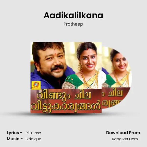 Aadikalilkana MP3 Song by Pratheep Cover