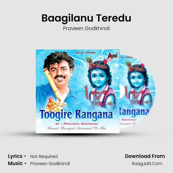 Baagilanu Teredu MP3 Song by Praveen Godkhindi Cover
