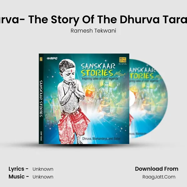 The Immovable Dhurva- The Story Of The Dhurva Tara And Lord Narayana MP3 Song by Ramesh Tekwani Cover