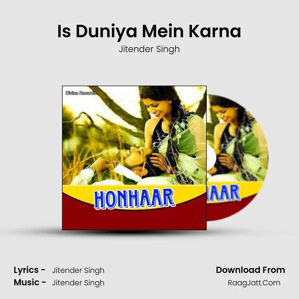 Is Duniya Mein Karna MP3 Song by Jitender Singh Cover