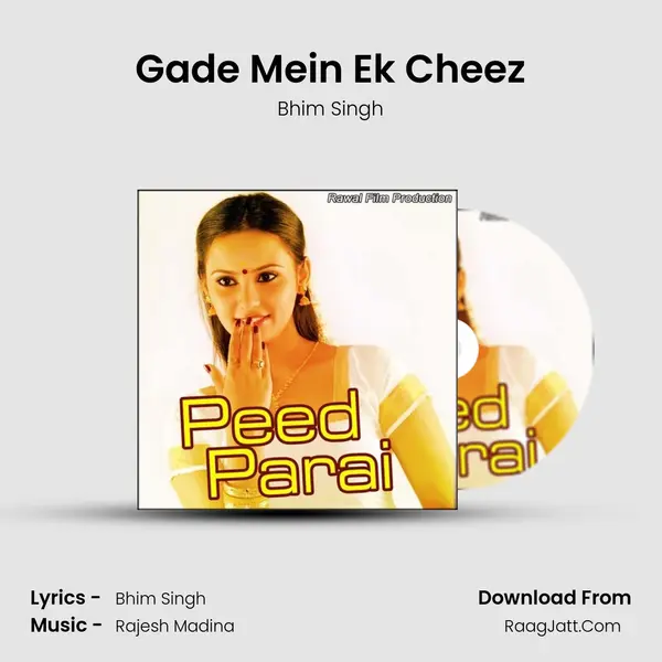 Gade Mein Ek Cheez MP3 Song by Bhim Singh Cover