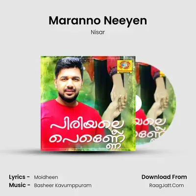 Maranno Neeyen MP3 Song by Nisar Cover