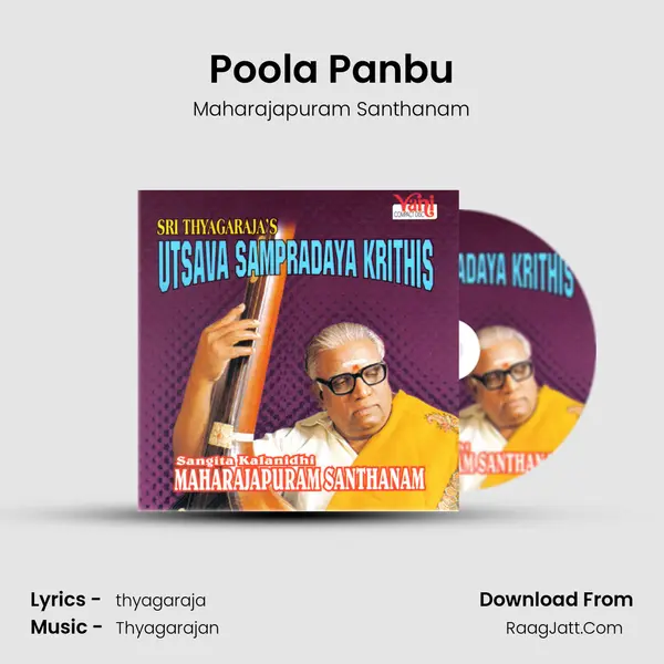 Poola Panbu MP3 Song by Maharajapuram Santhanam Cover