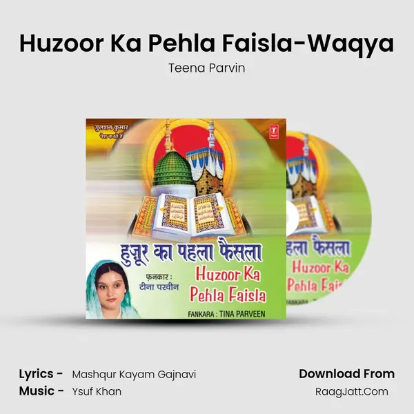 Huzoor Ka Pehla Faisla-Waqya MP3 Song by Teena Parvin Cover