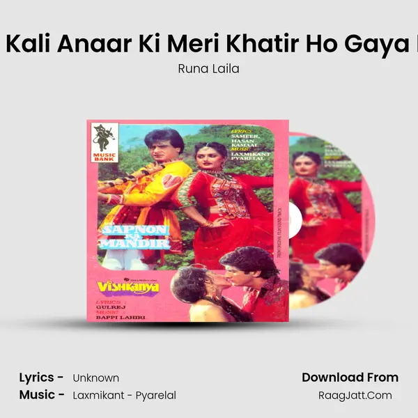 Main Kali Anaar Ki Meri Khatir Ho Gaya Halla MP3 Song by Runa Laila Cover