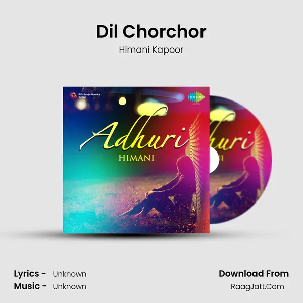 Dil Chorchor MP3 Song by Himani Kapoor Cover