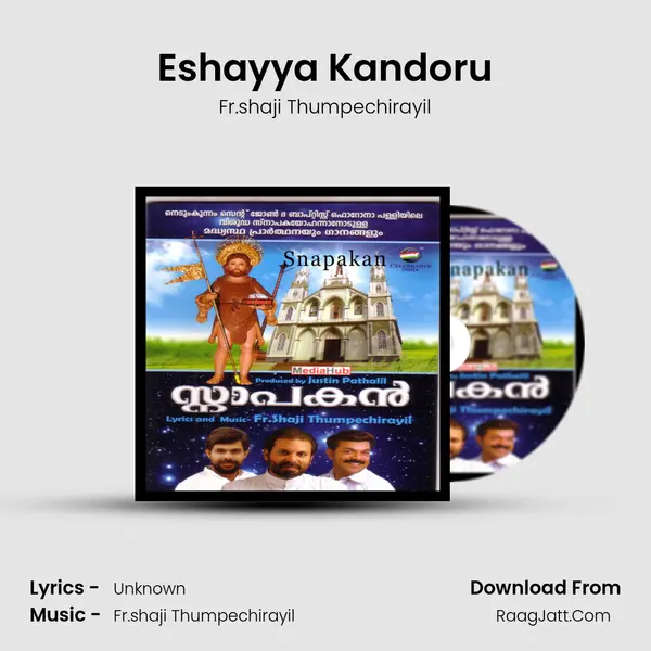 Eshayya Kandoru MP3 Song by Fr.shaji Thumpechirayil Cover