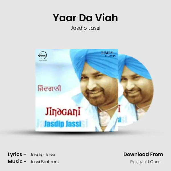 Yaar Da Viah MP3 Song by Jasdip Jassi Cover