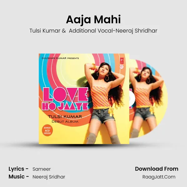 Aaja Mahi MP3 Song by Tulsi Kumar Cover