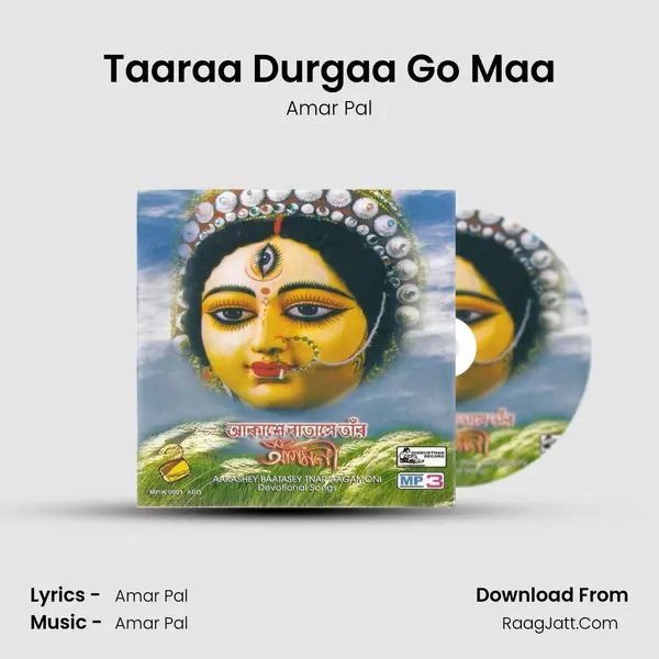 Taaraa Durgaa Go Maa MP3 Song by Amar Pal Cover