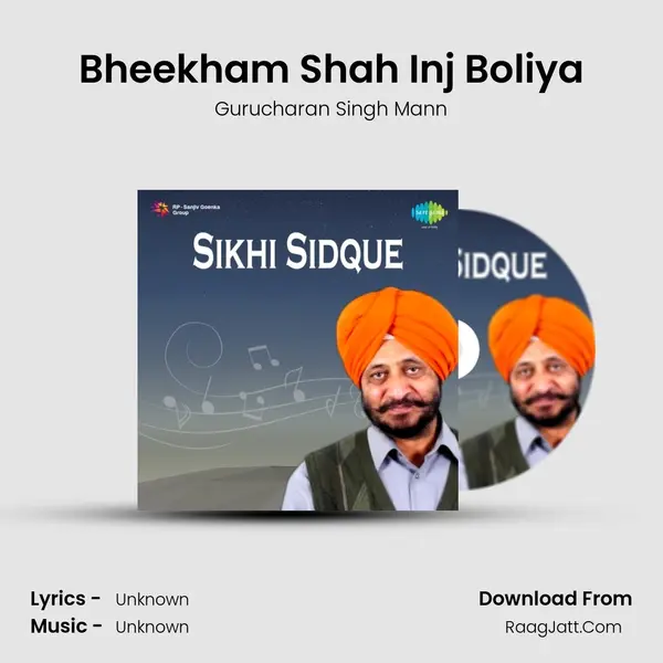 Bheekham Shah Inj Boliya MP3 Song by Gurucharan Singh Mann Cover