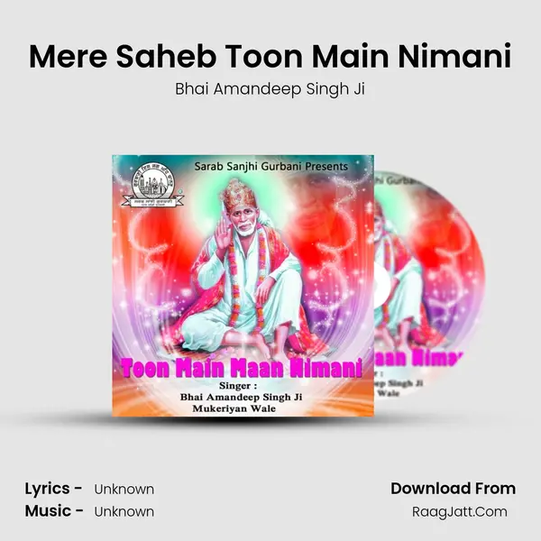 Mere Saheb Toon Main Nimani MP3 Song by Bhai Amandeep Singh Ji Cover