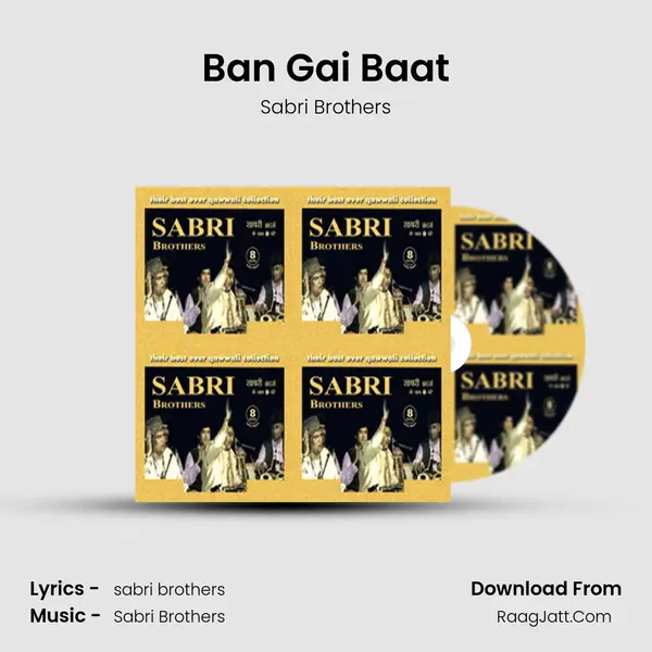 Ban Gai Baat MP3 Song by Sabri Brothers Cover
