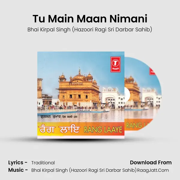Tu Main Maan Nimani mp3 song