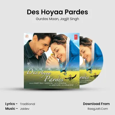 Des Hoyaa Pardes MP3 Song by Gurdas Maan Cover