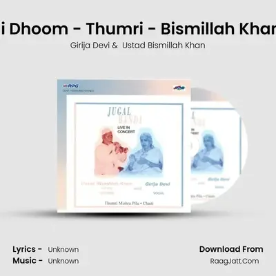 Bismillah And Girja Thumri Mishr - Girija Devi
