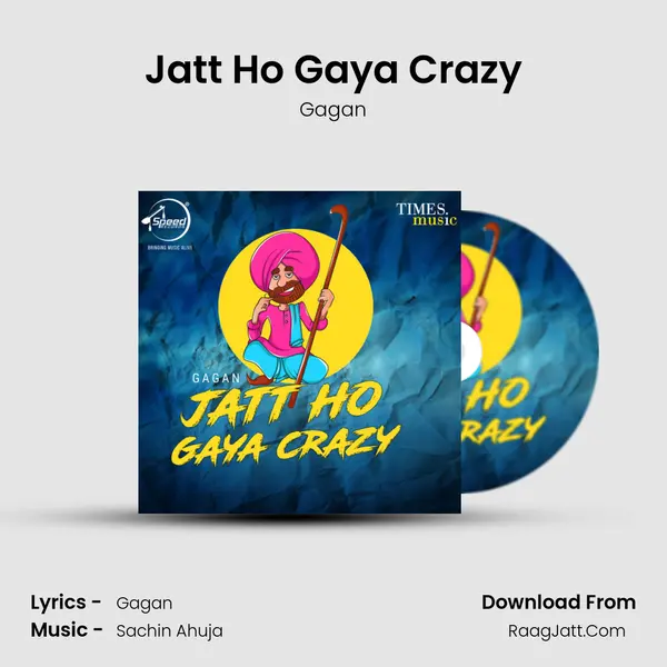 Jatt Ho Gaya Crazy MP3 Song by Gagan Cover