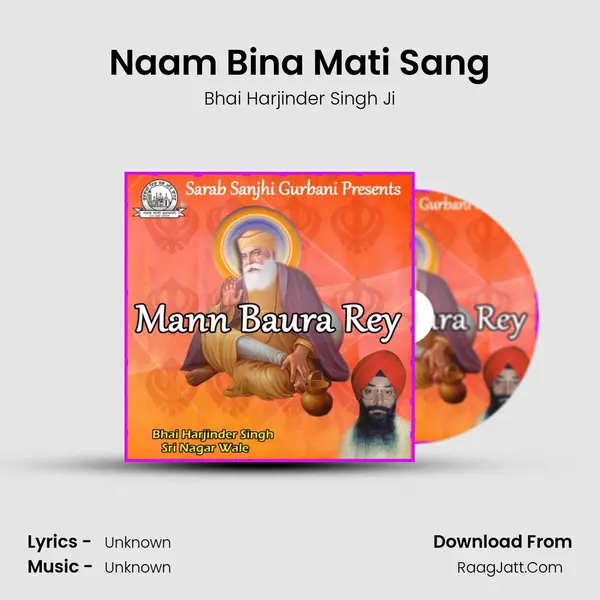 Naam Bina Mati Sang MP3 Song by Bhai Harjinder Singh Ji Cover
