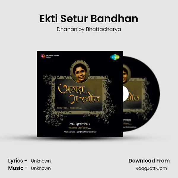 Ekti Setur Bandhan MP3 Song by Dhananjoy Bhattacharya Cover