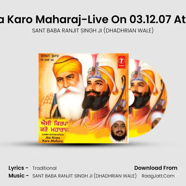 Aisi Kirpa Karo Maharaj Part-1 - SANT BABA RANJIT SINGH JI (DHADHRIAN WALE)