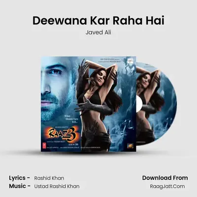 Deewana Kar Raha Hai MP3 Song by Javed Ali Cover