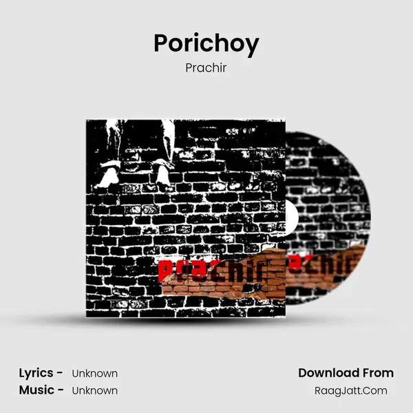 Porichoy MP3 Song by Prachir Cover