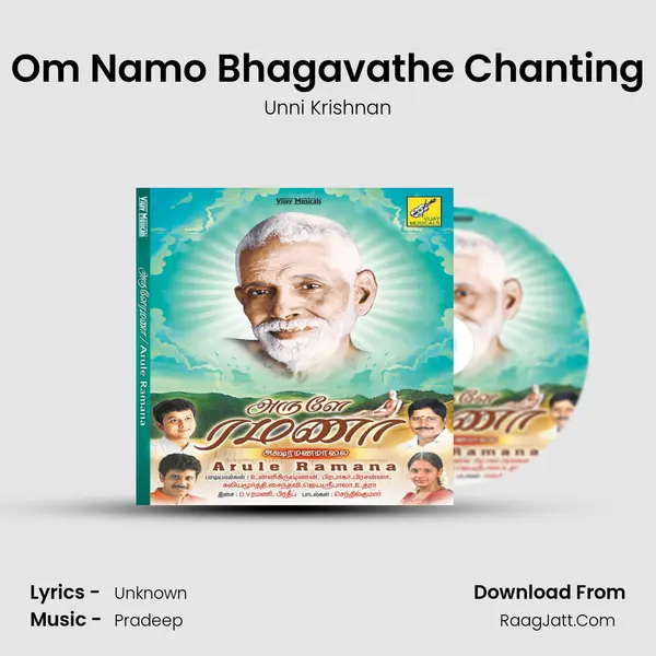 Om Namo Bhagavathe Chanting MP3 Song by Unni Krishnan Cover
